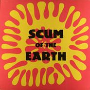 Various Artists, Scum Of The Earth