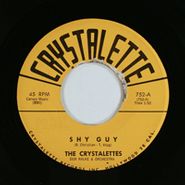 The Crystalettes, Shy Guy / Please Stay Away (From My Heart)