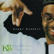Kenny Garrett, Standard Of Language (CD)