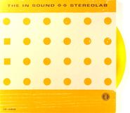 Stereolab, The In Sound [Clear Yellow Vinyl] (7")