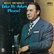 Henny Youngman, Take My Jokes Please!