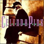 Celinda Pink, Victimized (CD)