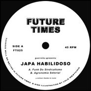 Japa Habilidoso, Funk Do Sindicalismo (12")