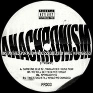 ITPDWIP, Anachronism (12")