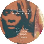 E-Dancer, Heavenly Part 1 (12")