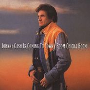 Johnny Cash, Johnny Cash Is Coming to Town / Boom Chicka Boom (CD)