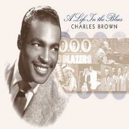 Charles Brown, A Life In The Blues (CD)