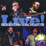 Rick Estrin And The Nightcats, You Asked For It...Live! (CD)