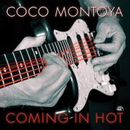 Coco Montoya, Coming In Hot (CD)