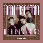 Fred Hersch Trio, Heartsongs (CD)