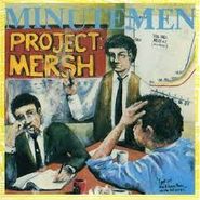 Minutemen, Project Mersh (CD)