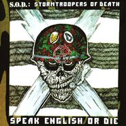 S.O.D., Speak English Or Die [30th Anniversary Edition] (LP)