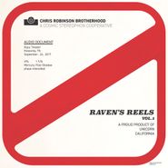 The Chris Robinson Brotherhood, Raven's Reels Vol. 1 [Record Store Day] (LP)