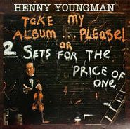 Henny Youngman, Take My Album... Please!  (CD)