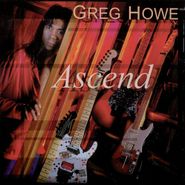 Greg Howe, Ascend (CD)