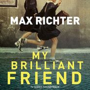 Max Richter, My Brilliant Friend [OST] (CD)