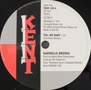 Karmello Brooks, Tell Me Baby / I'll Never Stop Loving You (7")