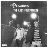 The Prisoners, Last Fourfathers (CD)