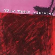 Yo La Tengo, Fakebook (LP)