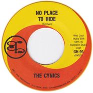 The Cynics, No Place To Hide / Hard Times (7")