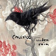 Calexico, Garden Ruin (CD)