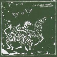 The Black Heart Procession, Three (LP)