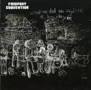 Fairport Convention, What We Did On Our Holidays (CD)