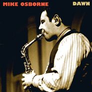 Mike Osborne, Dawn (CD)