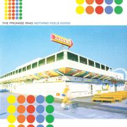 The Promise Ring, Nothing Feels Good [Clear Vinyl] (LP)