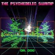 Dr. Dog, The Psychedelic Swamp [Swamp Green Vinyl] (LP)