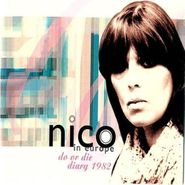 Nico, Do Or Die: 1982 Diary (CD)