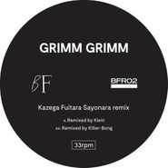 Grimm Grimm, Kazega Fuitara Sayonara Remixes (7")