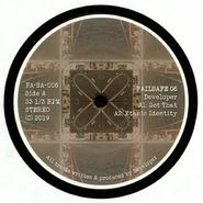 Developer, Failsafe 06 (12")
