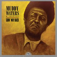 Muddy Waters, Goin' Way Back [Black Friday] (LP)