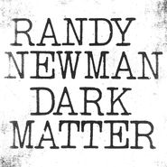 Randy Newman, Dark Matter (LP)