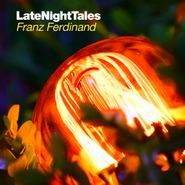 Franz Ferdinand, Late Night Tales (CD)