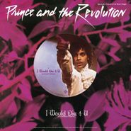 Prince And The Revolution, I Would Die 4 U (12")