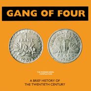 Gang Of Four, A Brief History Of The Twentieth Century (CD)