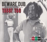 Yabby You, Beware Dub [Expanded Edition] (CD)