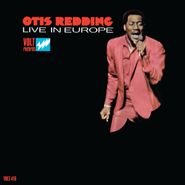 Otis Redding, Live In Europe [Black Friday Red Vinyl] (LP)