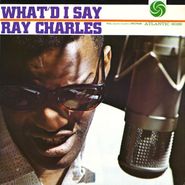 Ray Charles, What'd I Say [Mono] (LP)