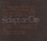 Everything But The Girl, Adapt Or Die: Ten Years Of Remixes (CD)