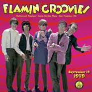 The Flamin' Groovies, Vaillancourt Fountain, Justin Herman Plaza, San Francisco, CA September 19, 1979 [Black Friday] (LP)