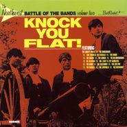 Various Artists, The Northwest Battle Of The Bands Vol. 2: Knock You Flat! [Green Vinyl] (LP)