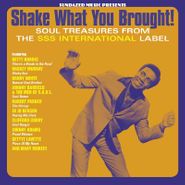 Various Artists, Shake What You Brought! Soul Treasures From The SSS International Label [Gold Vinyl] (LP)