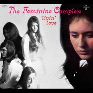 The Feminine Complex, Livin' Love [Record Store Day Pink Vinyl] (LP)