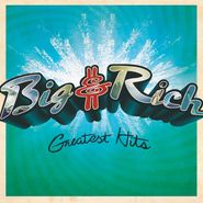 Big & Rich, Greatest Hits [2014 Edition] (CD)