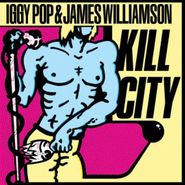 Iggy Pop, Kill City (Restored Edition) (LP)