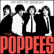 The Poppees, Pop Goes The Anthology (LP)