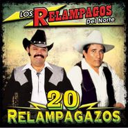 Relampagos del Norte, 20 Relampagazos (CD)